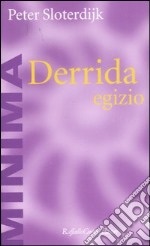 Derrida egizio. Il problema della piramide ebraica libro