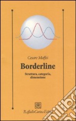 Borderline. Struttura, categoria, dimensione