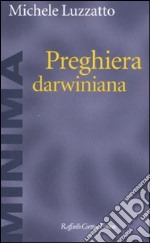 Preghiera darwiniana libro