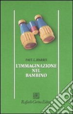 L'immaginazione nel bambino libro