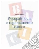 Psicopatologia e ragionamento clinico