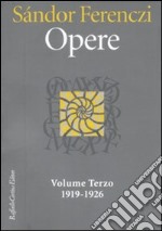 Opere 1919-1926. Vol. 3