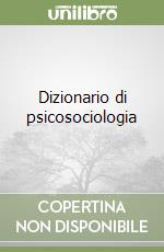 Dizionario di psicosociologia