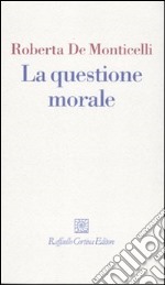 La Questione morale libro