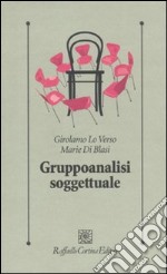 Gruppoanalisi soggettuale libro