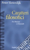 Caratteri filosofici. Da Platone a Foucault libro