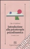 Introduzione alla psicoterapia psicodinamica. Con DVD libro
