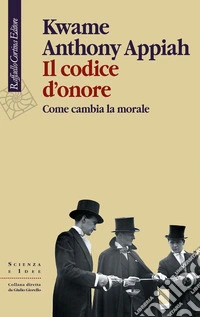 Il codice d'onore. Come cambia la morale