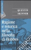 Ragione e retorica nella filosofia di Hobbes libro