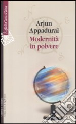 Modernità in polvere libro