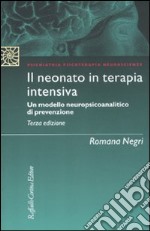 Il Neonato in terapia intensiva. Un modello neuropsicoanalitico di prevenzione