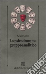 Lo psicodramma gruppoanalitico