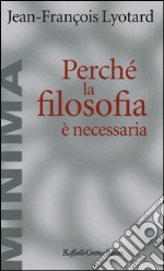 Perché la filosofia è necessaria libro