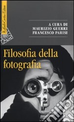 Filosofia della fotografia libro