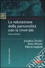 La valutazione della personalità con la Swap-200. Con Contenuto digitale per download e accesso on line libro