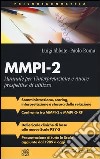 MMPI-2. Manuale per l'interpretazione e nuove prospettive di utilizzo libro