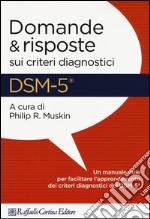 DSM-5. Domande e risposte sui criteri diagnostici