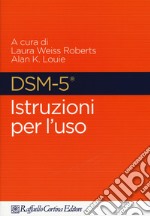 DSM-5. Istruzioni per l'uso libro