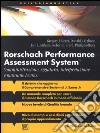 Rorschach performance assessment system. Somministrazione, siglatura, interpretazione e manuale tecnico libro