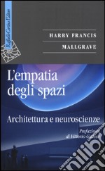 L'empatia degli spazi. Architettura e neuroscienze