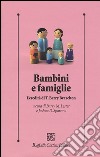 Bambini e famiglie. L'eredità di T. Berry Brazelton libro