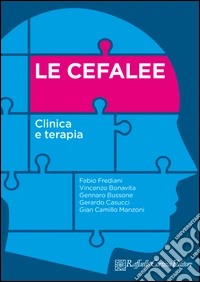 Le cefalee. Clinica e terapia