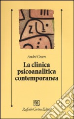 La clinica psicoanlitica contemporanea libro