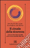 Il circolo della sicurezza. Sostenere l'attaccamento nelle prime relazioni genitore-bambino libro