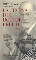 La cucina del dottor Freud libro