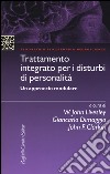 Trattamento integrato per i disturbi di personalità. Un approccio modulare libro