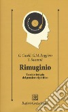 Rimuginio. Teoria e terapia del pensiero ripetitivo libro