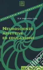 Neuroscienze affettive ed educazione libro