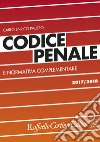 Codice penale e normativa complementare 2017-2018 libro