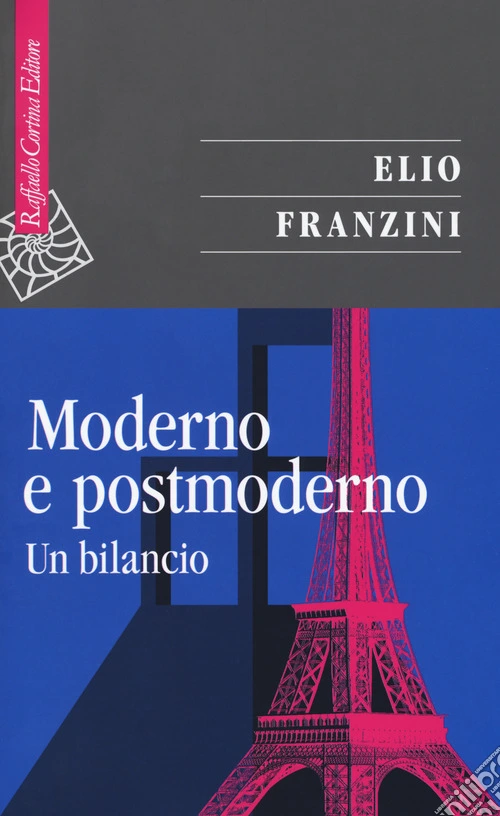 Moderno e postmoderno. Un bilancio