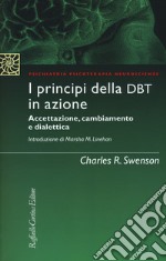 I principi della DBT in azione. Accettazione, cambiamento e dialettica