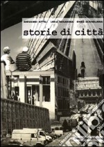 Storie di città. Ediz. illustrata