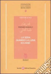 La sera quando la luna eclissò