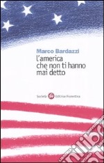 L'America che non ti hanno mai detto libro