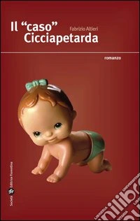 Il caso Cicciapetarda