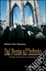 Dal ponte all'infinito libro