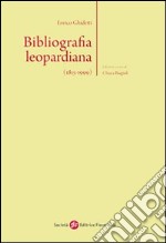 Bibliografia leopardiana (1815-1999) libro