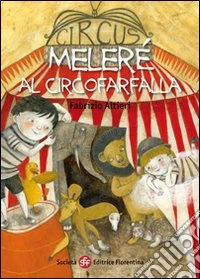 Meleré al Circofarfalla