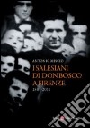 Salesiani di Don Bosco a Firenze (1881-2011) libro di Miscio Antonio