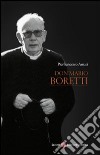 Don Mario Boretti libro di Amati Pierfrancesco