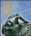 Fontana vivace. La fontana maggiore di Perugia libro