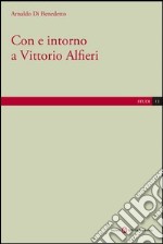 Con e intorno a Vittorio Alfieri libro