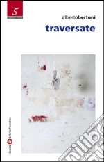 Traversate libro