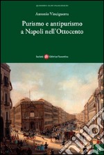 Purismo e antipurismo a Napoli nell'Ottocento