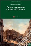 Purismo e antipurismo a Napoli nell'Ottocento libro di Vinciguerra Antonio