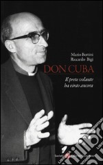 Don Cuba. Il prete volante ha vinto ancora libro